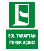 ISO 7010 Acil Çıkış Levhası: Soldan İterek Açınız