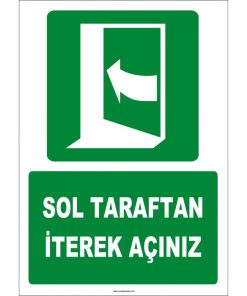 ISO 7010 Acil Çıkış Levhası: Soldan İterek Açınız