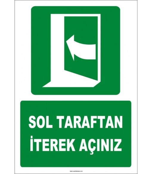 ISO 7010 Acil Çıkış Levhası: Soldan İterek Açınız