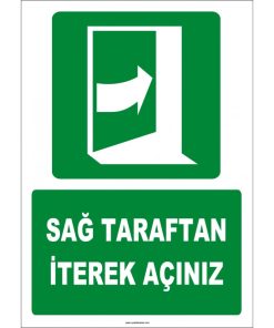 ISO 7010 Acil Çıkış: Sağ Taraftan İterek Açınız Levhası