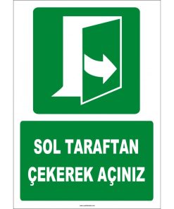 ISO 7010 Acil Çıkış: Sol Taraftan Çekerek Açınız Levhası/Etiketi
