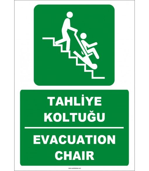 Tahliye Koltuğu Türkçe İngilizce Evacuation Chair İkaz Levhası