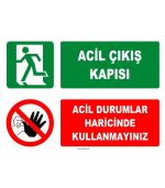 Acil Çıkış Kapısı Levhası: Acil Durumlar Haricinde Kullanmayın