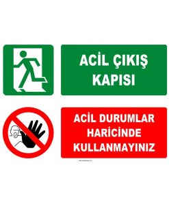 Acil Çıkış Kapısı Levhası: Acil Durumlar Haricinde Kullanmayın