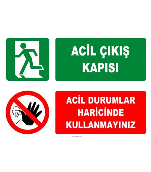 Acil Çıkış Kapısı Levhası: Acil Durumlar Haricinde Kullanmayın