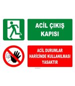 Acil Çıkış Kapısı Levhası: Acil Durumlar Haricinde Kullanılması Yasaktır