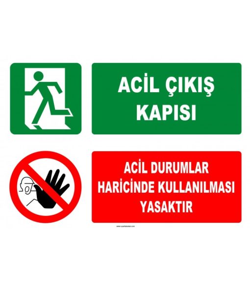 Acil Çıkış Kapısı Levhası: Acil Durumlar Haricinde Kullanılması Yasaktır
