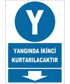 Yangın Anında İkinci Kurtarılacaklar İçin Levha Etiketi