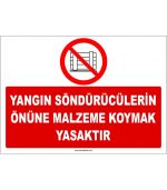 Yangın Söndürücü Önüne Malzeme Koymak Yasaktır Levhası