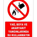 Yağ, Boya, Akaryakıt Yangınları için Su Kullanılmaz Levhası