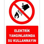 Elektrik Yangınlarında Su Kullanmayın İşareti/Levhası