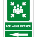 Toplanma Merkezi İşareti: Sol Yön Acil Durum Levhası