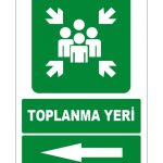 Toplanma Yeri Sol Yön Levhası - Güvenlik ve Acil Durum İşareti