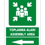 Türkçe İngilizce Toplanma Alanı / Assembly Area Levhası (Sol Yön)