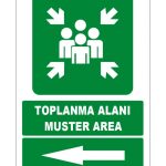 Türkçe İngilizce Toplanma Alanı / Muster Area Levhası