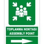 Türkçe İngilizce Toplanma Noktası / Assembly Point Yön Levhası