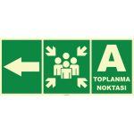 Fosforlu Acil Toplanma Noktası Sol Yön İşareti/Levhası