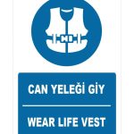 Türkçe İngilizce Can Yeleği Giy / Wear Life Vest Levhası