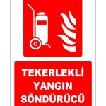 Tekerlekli Yangın Söndürücü - ISO 7010 Güvenlik ve Koruma Levhası