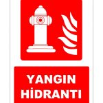 Yangın Hidrantı İşareti: Güvenlik, Acil Durum Levhası