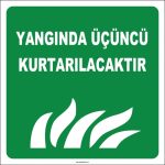 Yangında Üçüncü Kurtarılacaklar İşareti: Acil Durum Kurtarma Levhası
