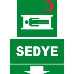 ISO 7010 Sedye: Güvenli ve Hızlı Aşağı İniş Levhası