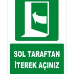 ISO 7010 Acil Çıkış Levhası: Soldan İterek Açınız